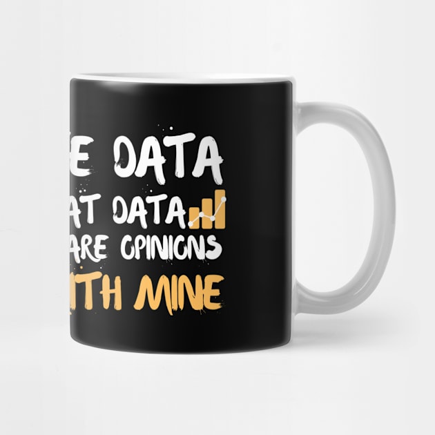 Data Science Statistics Data Analyst Scientist Funny by The WYLD Tribe